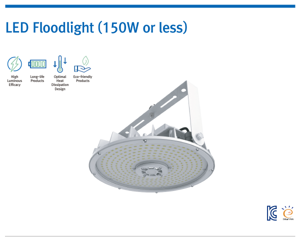 LED Floodlight (150W or less)